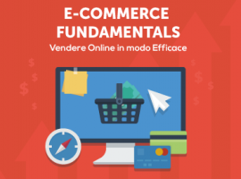 E-Commerce Fundamentals: Vendere Online in Modo Efficace