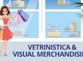 Vetrinistica e Visual Merchandising