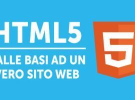 HTML5: Dalle Basi a un Vero Sito Web