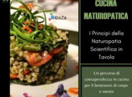 Cucina Naturopatica: I Principi della Naturopatia Scientifica in Tavola