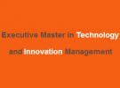 Executive master in technology and innovation mana 