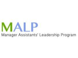 MALP 2013 - Manager Assistant's Leadership Program